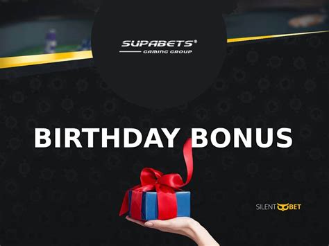 supabets birthday bonus